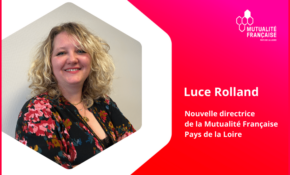 Luce Rolland est la nouvelle directrice de la Mutualité Française Pays de la Loire