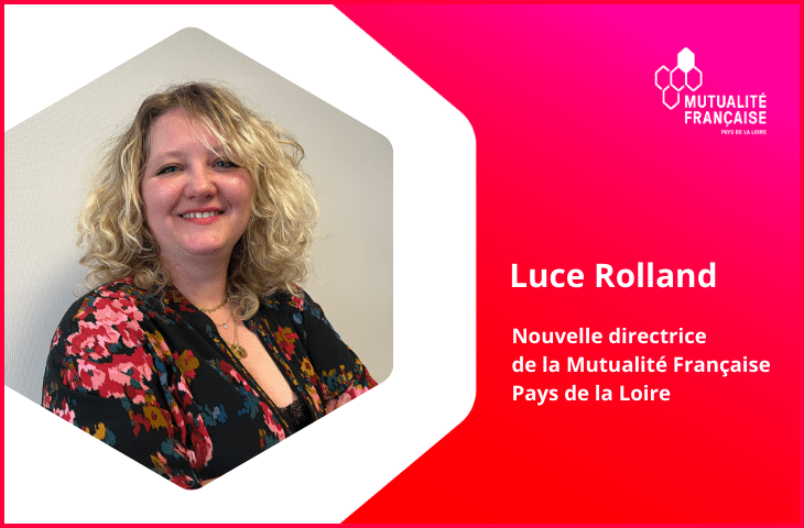 Luce Rolland est la nouvelle directrice de la Mutualité Française Pays de la Loire